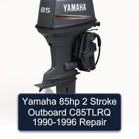 Yamaha 85hp 2 Stroke Outboard C85TLRQ 1990-1996 Repair