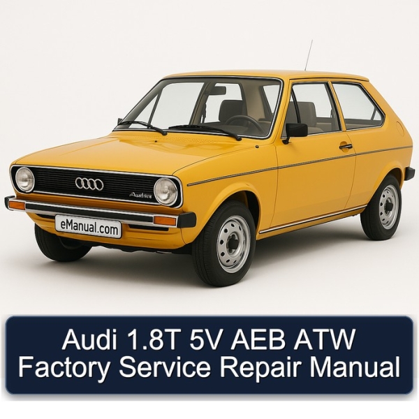 Audi 1.8T 5V AEB ATW Factory Service Repair Manual