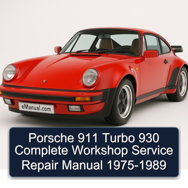 Porsche 911 Turbo 930 Complete Workshop Service Repair Manual 1975-1989