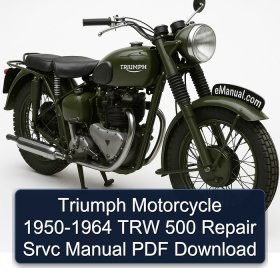 Triumph Motorcycle 1950-1964 TRW 500 Repair Srvc Manual PDF Download