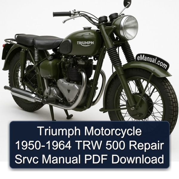 Triumph Motorcycle 1950-1964 TRW 500 Repair Srvc Manual PDF Download