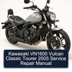 Kawasaki VN1600 Vulcan Classic Tourer 2005 Service Repair Manual