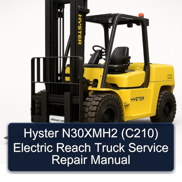 Hyster N30XMH2 (C210) Electric Reach Truck Service Repair Manual