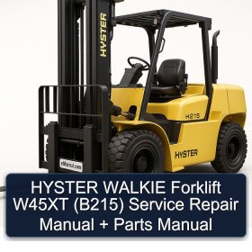 HYSTER WALKIE Forklift W45XT (B215) Service Repair Manual + Parts Manual