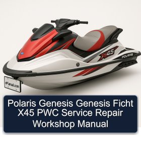 Polaris Genesis Genesis Ficht X45 PWC Service Repair Workshop Manual