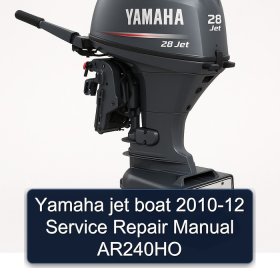 Yamaha jet boat 2010-12 Service Repair Manual AR240HO