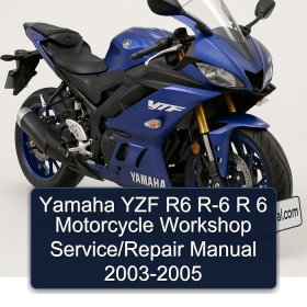 Yamaha YZF R6 R-6 R 6 Motorcycle Workshop Service/Repair Manual 2003-2005
