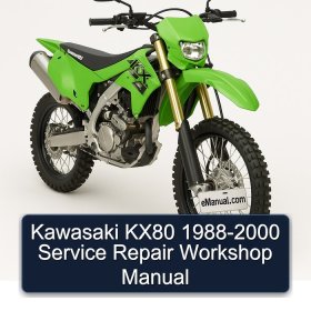 Kawasaki KX80 1988-2000 Service Repair Workshop Manual