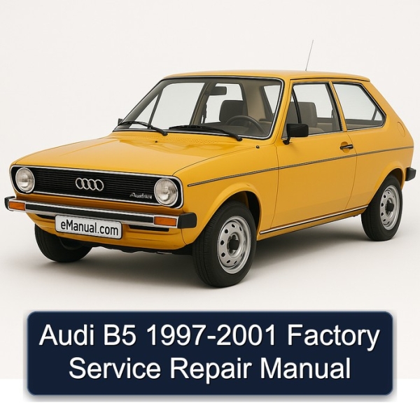 Audi B5 1997-2001 Factory Service Repair Manual