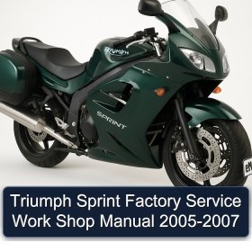 Triumph Sprint Factory Service Work Shop Manual 2005-2007