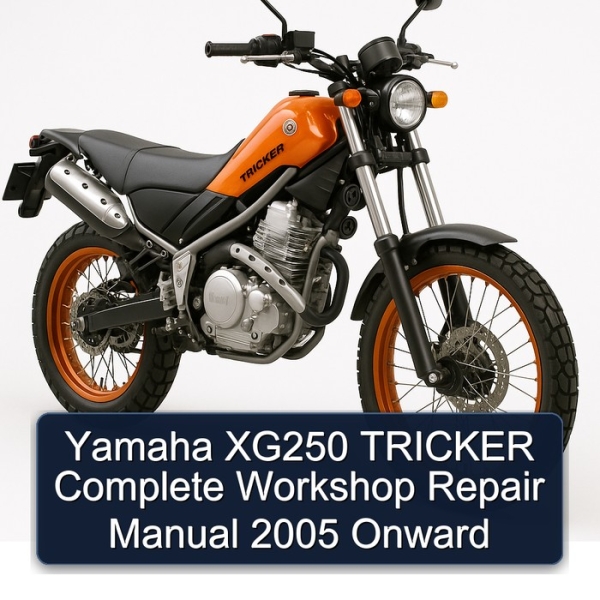Yamaha XG250 TRICKER Complete Workshop Repair Manual 2005 Onward