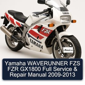 Yamaha WAVERUNNER FZS FZR GX1800 Full Service & Repair Manual 2009-2013