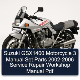 Suzuki GSX1400 Motorcycle 3 Manual Set Parts 2002-2006 Service Repair Workshop Manual Pdf