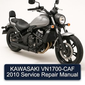 KAWASAKI VN1700-CAF 2010 Service Repair Manual
