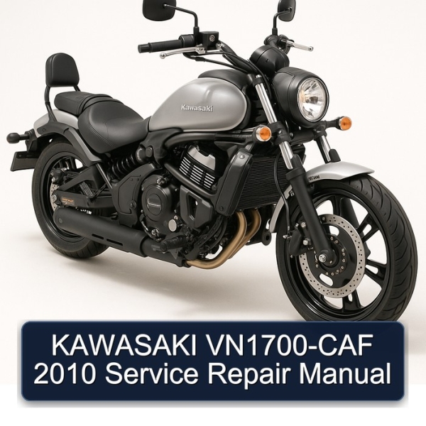KAWASAKI VN1700-CAF 2010 Service Repair Manual