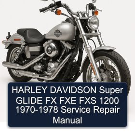 HARLEY DAVIDSON Super GLIDE FX FXE FXS 1200 1970-1978 Service Repair Manual