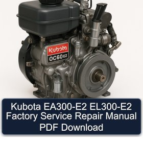 Kubota EA300-E2 EL300-E2 Factory Service Repair Manual PDF Download