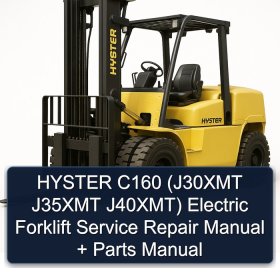HYSTER C160 (J30XMT J35XMT J40XMT) Electric Forklift Service Repair Manual + Parts Manual