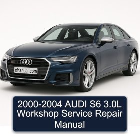 2000-2004 AUDI S6 3.0L Workshop Service Repair Manual