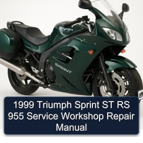 1999 Triumph Sprint ST RS 955 Service Workshop Repair Manual