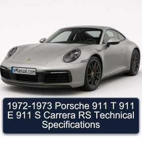 1972-1973 Porsche 911 T 911 E 911 S Carrera RS Technical Specifications