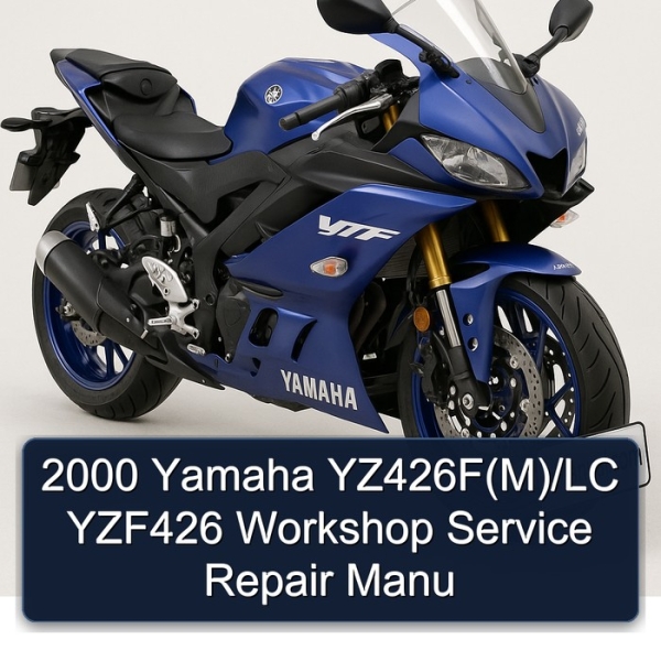 2000 Yamaha YZ426F(M)/LC YZF426 Workshop Service Repair Manu