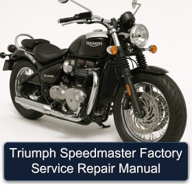 Triumph Speedmaster Factory Service Repair Manual