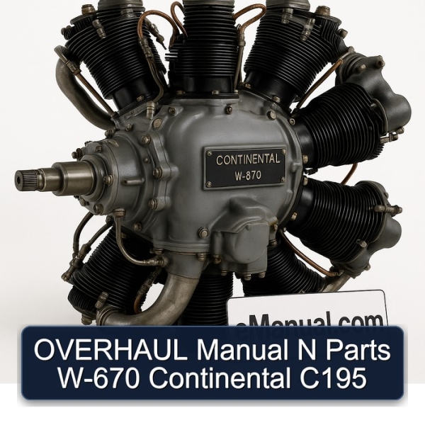 OVERHAUL Manual N Parts W-670 Continental C195