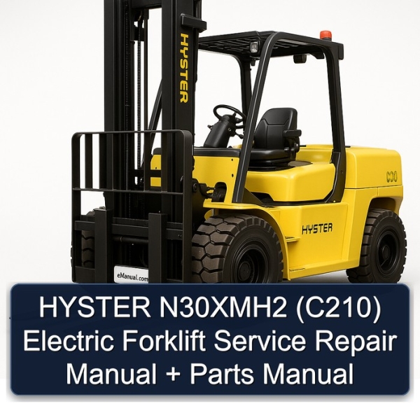 HYSTER N30XMH2 (C210) Electric Forklift Service Repair Manual + Parts Manual