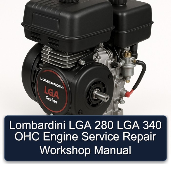 Lombardini LGA 280 LGA 340 OHC Engine Service Repair Workshop Manual