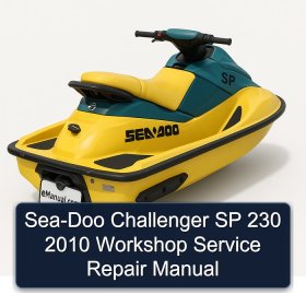 Sea-Doo Challenger SP 230 2010 Workshop Service Repair Manual