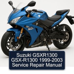 Suzuki GSXR1300 GSX-R1300 1999-2003 Service Repair Manual