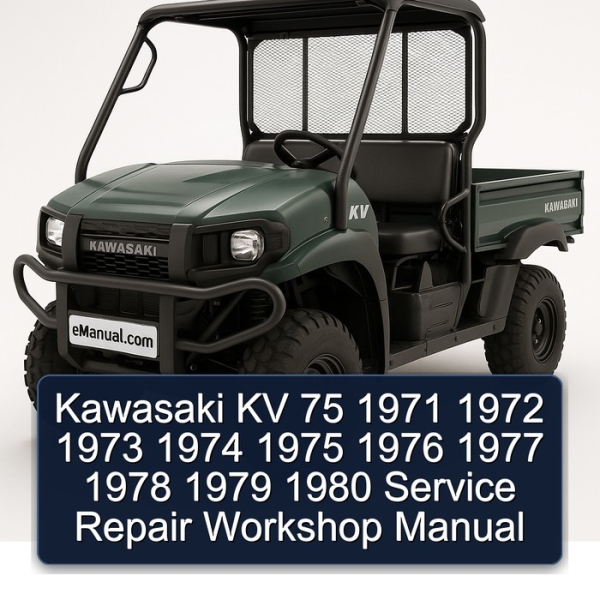 Kawasaki KV 75 1971 1972 1973 1974 1975 1976 1977 1978 1979 1980 Service Repair Workshop Manual
