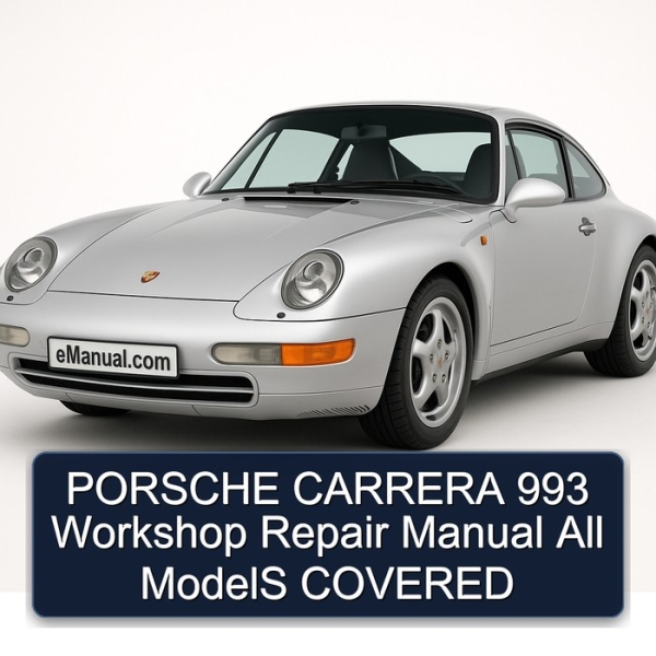 PORSCHE CARRERA 993 Workshop Repair Manual All ModelS COVERED