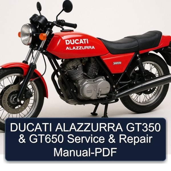 DUCATI ALAZZURRA GT350 & GT650 Service & Repair Manual-PDF