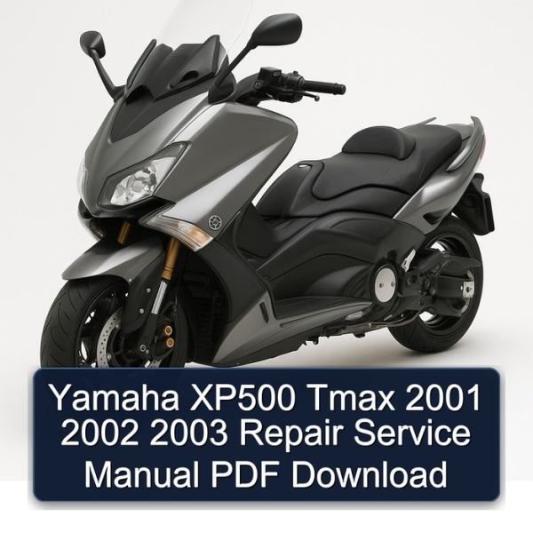 Yamaha XP500 Tmax 2001 2002 2003 Repair Service Manual PDF Download
