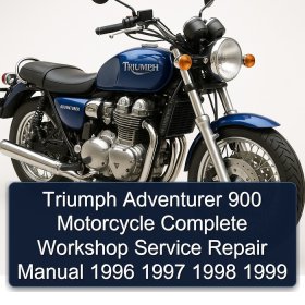 Triumph Adventurer 900 Motorcycle Complete Workshop Service Repair Manual 1996 1997 1998 1999
