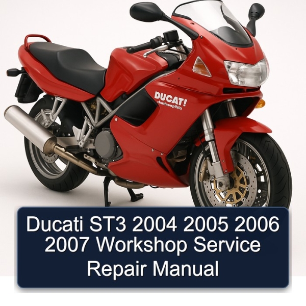 Ducati ST3 2004 2005 2006 2007 Workshop Service Repair Manual