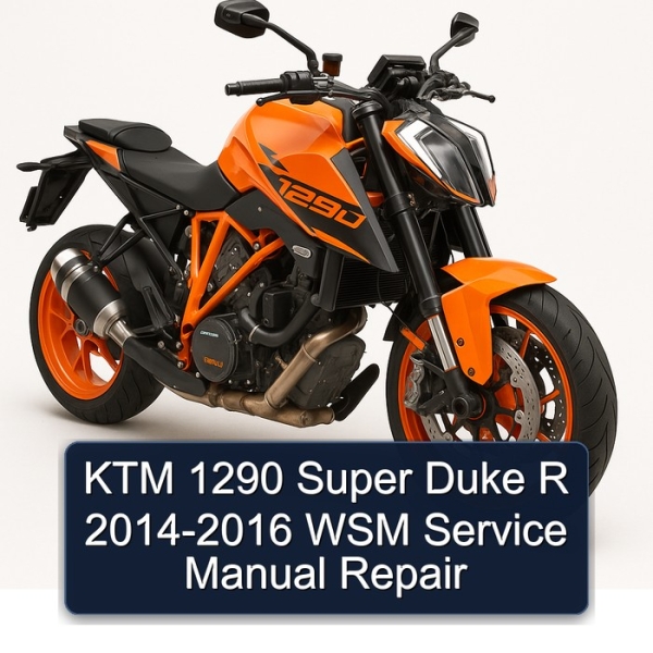KTM 1290 Super Duke R 2014-2016 WSM Service Manual Repair