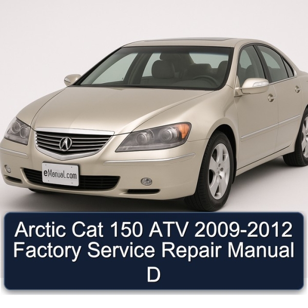 Arctic Cat 150 ATV 2009-2012 Factory Service Repair Manual D