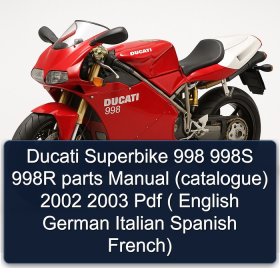 Ducati Superbike 998 998S 998R parts Manual (catalogue) 2002 2003 Pdf ( English German Italian Spanish French)