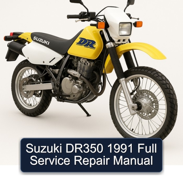 Suzuki DR350 1991 Full Service Repair Manual