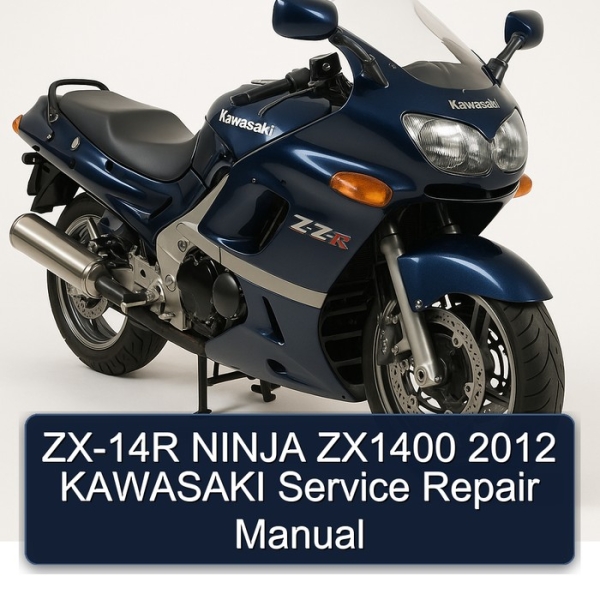 ZX-14R NINJA ZX1400 2012 KAWASAKI Service Repair Manual