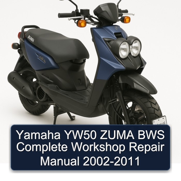 Yamaha YW50 ZUMA BWS Complete Workshop Repair Manual 2002-2011