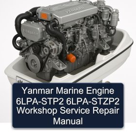 Yanmar Marine Engine 6LPA-STP2 6LPA-STZP2 Workshop Service Repair Manual