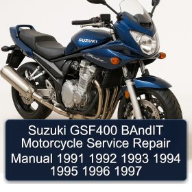 Suzuki GSF400 BAndIT Motorcycle Service Repair Manual 1991 1992 1993 1994 1995 1996 1997