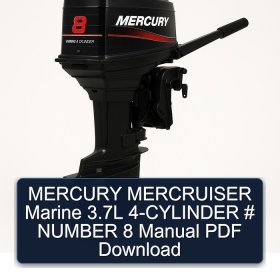 MERCURY MERCRUISER Marine 3.7L 4-CYLINDER # NUMBER 8 Manual PDF Download