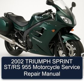 2002 TRIUMPH SPRINT ST/RS 955 Motorcycle Service Repair Manual