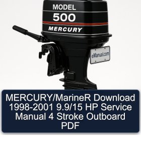 MERCURY/MarineR Download 1998-2001 9.9/15 HP Service Manual 4 Stroke Outboard PDF