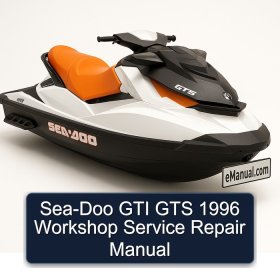 Sea-Doo GTI GTS 1996 Workshop Service Repair Manual
